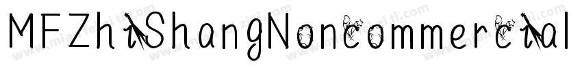 MFZhiShangNoncommercial Regular字体转换